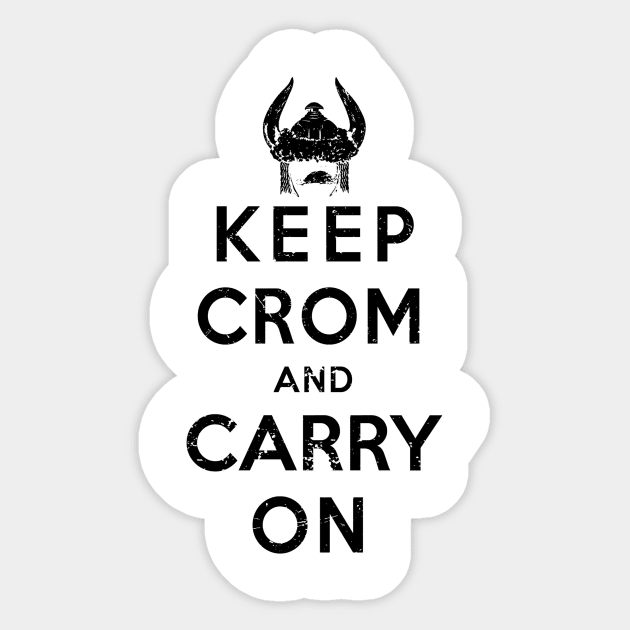 Keep Crom (Black) Sticker by Miskatonic Designs